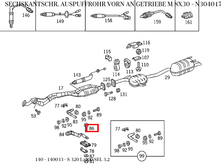 Sechskantschraube AUSPUFFROHR VORN AN GETRIEBE M 8X30 S 320 L/300 SEL 3.2 140 Sechskantschraube AUSPUFFROHR VORN AN GETRIEBE M 8X30 S 320 L/300 SEL 3.2 140