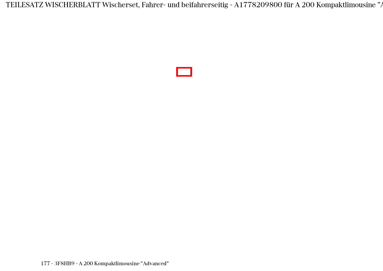 Teilesatz Wischerblatt Wischerset, Fahrer- und beifahrerseitig A 200 Kompaktlimousine "Advanced" 177