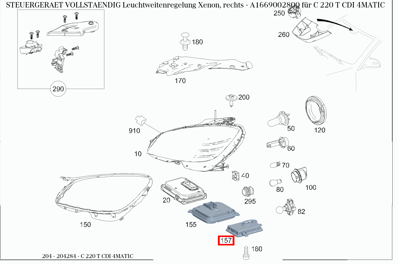 Steuergerät vollständig Leuchtweitenregelung Xenon, rechts C 220 T CDI 4MATIC 204 Steuergerät vollständig Leuchtweitenregelung Xenon, rechts C 220 T CDI 4MATIC 204