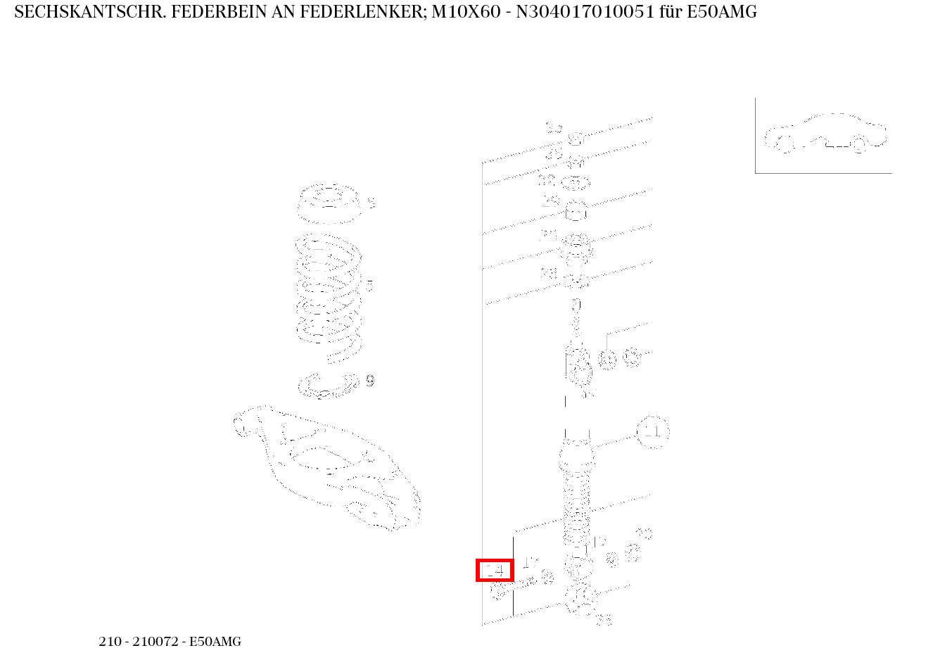 Sechskantschraube FEDERBEIN AN FEDERLENKER; M10X60 E50AMG 210 Sechskantschraube FEDERBEIN AN FEDERLENKER; M10X60 E50AMG 210