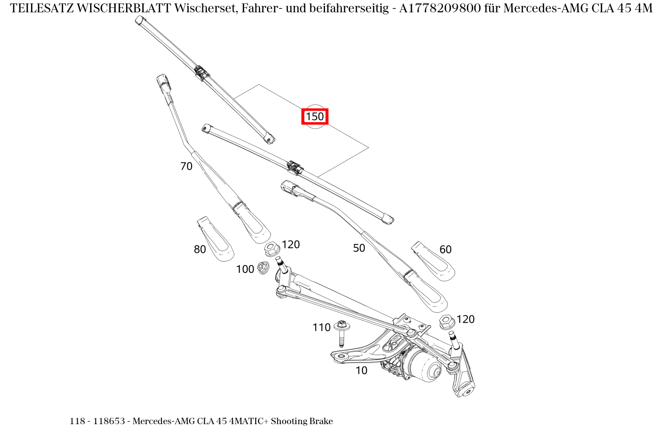 Teilesatz Wischerblatt Wischerset, Fahrer- und beifahrerseitig Mercedes-AMG CLA 45 4MATIC+ Shooting Brake 118