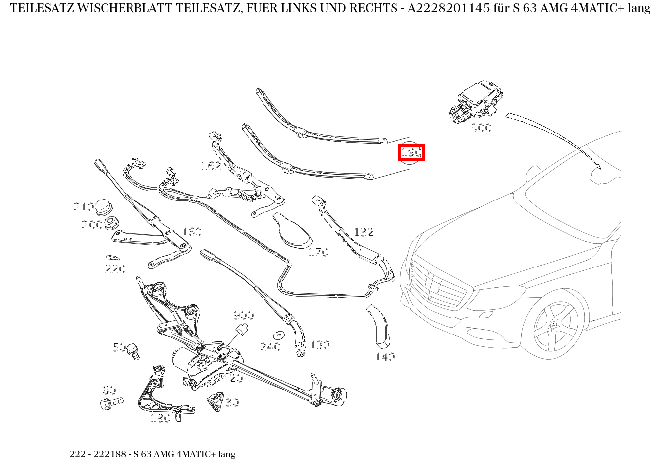 Teilesatz Wischerblatt TEILESATZ, FUER LINKS UND RECHTS S 63 AMG 4MATIC+ lang 222 Teilesatz Wischerblatt TEILESATZ, FUER LINKS UND RECHTS S 63 AMG 4MATIC+ lang 222