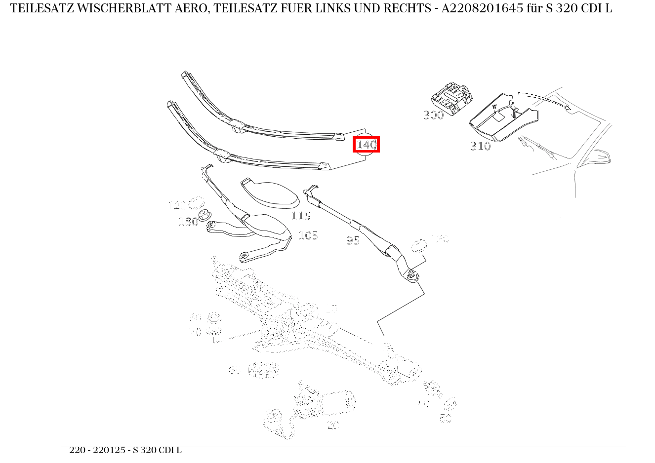 Teilesatz Wischerblatt AERO, TEILESATZ FUER LINKS UND RECHTS S 320 CDI L 220