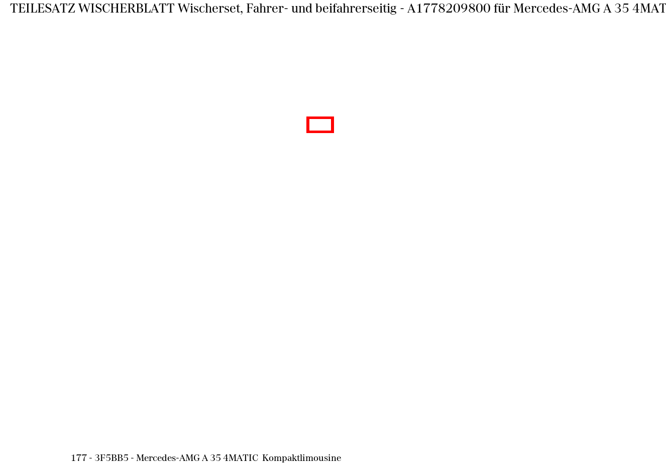 Teilesatz Wischerblatt Wischerset, Fahrer- und beifahrerseitig Mercedes-AMG A 35 4MATIC Kompaktlimousine 177