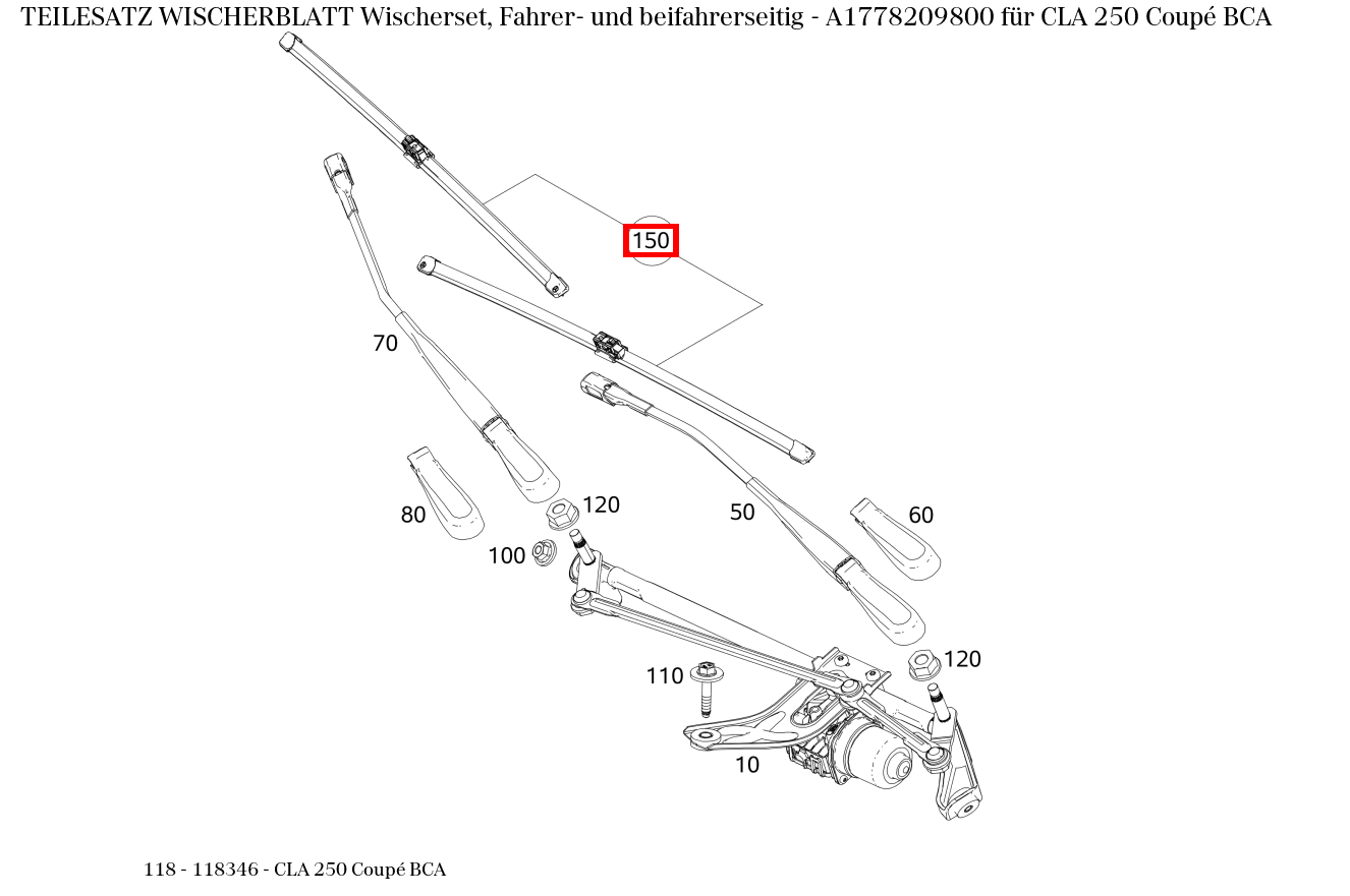 Teilesatz Wischerblatt Wischerset, Fahrer- und beifahrerseitig CLA 250 Coupé BCA 118