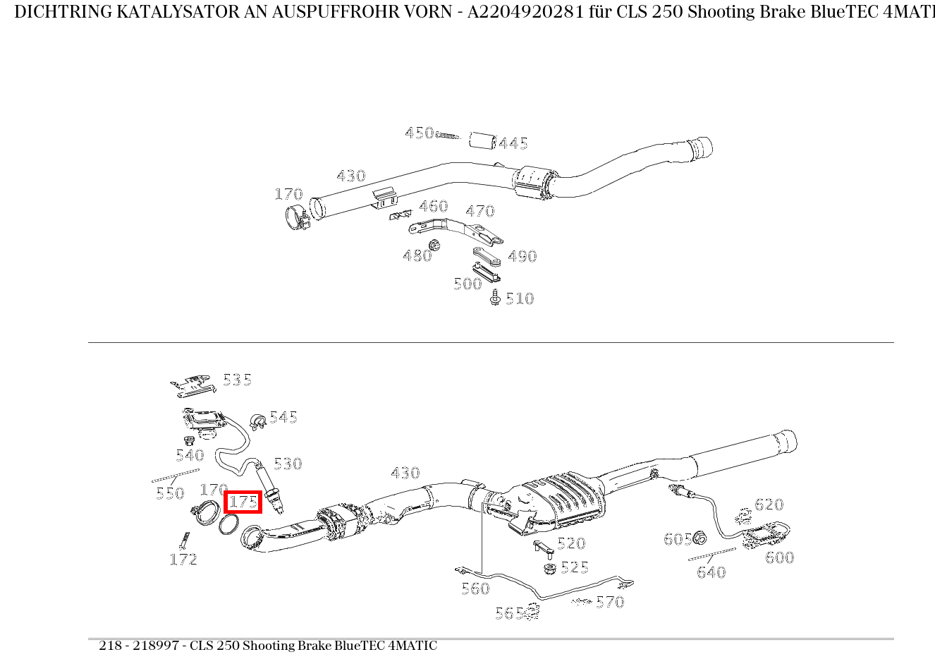 Dichtring KATALYSATOR AN AUSPUFFROHR VORN CLS 250 Shooting Brake BlueTEC 4MATIC 218 Dichtring KATALYSATOR AN AUSPUFFROHR VORN CLS 250 Shooting Brake BlueTEC 4MATIC 218