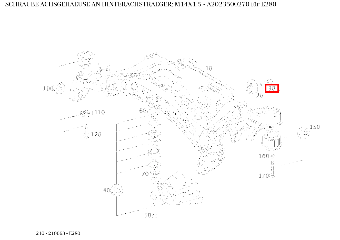 Schraube ACHSGEHAEUSE AN HINTERACHSTRAEGER; M14X1.5 E280 210