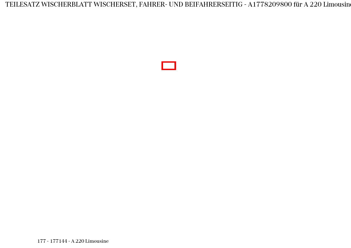 Teilesatz Wischerblatt WISCHERSET, FAHRER- UND BEIFAHRERSEITIG A 220 Limousine 177