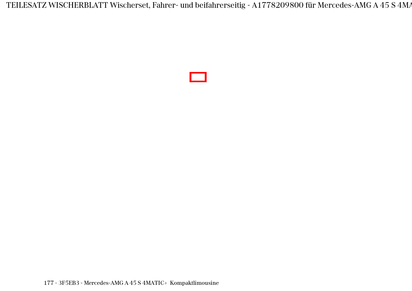 Teilesatz Wischerblatt Wischerset, Fahrer- und beifahrerseitig Mercedes-AMG A 45 S 4MATIC+ Kompaktlimousine 177