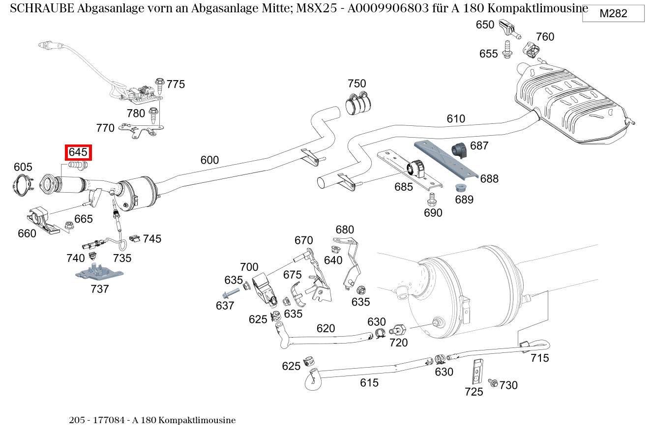 Schraube Abgasanlage vorn an Abgasanlage Mitte; M8X25 A 180 Kompaktlimousine 205 Schraube Abgasanlage vorn an Abgasanlage Mitte; M8X25 A 180 Kompaktlimousine 205