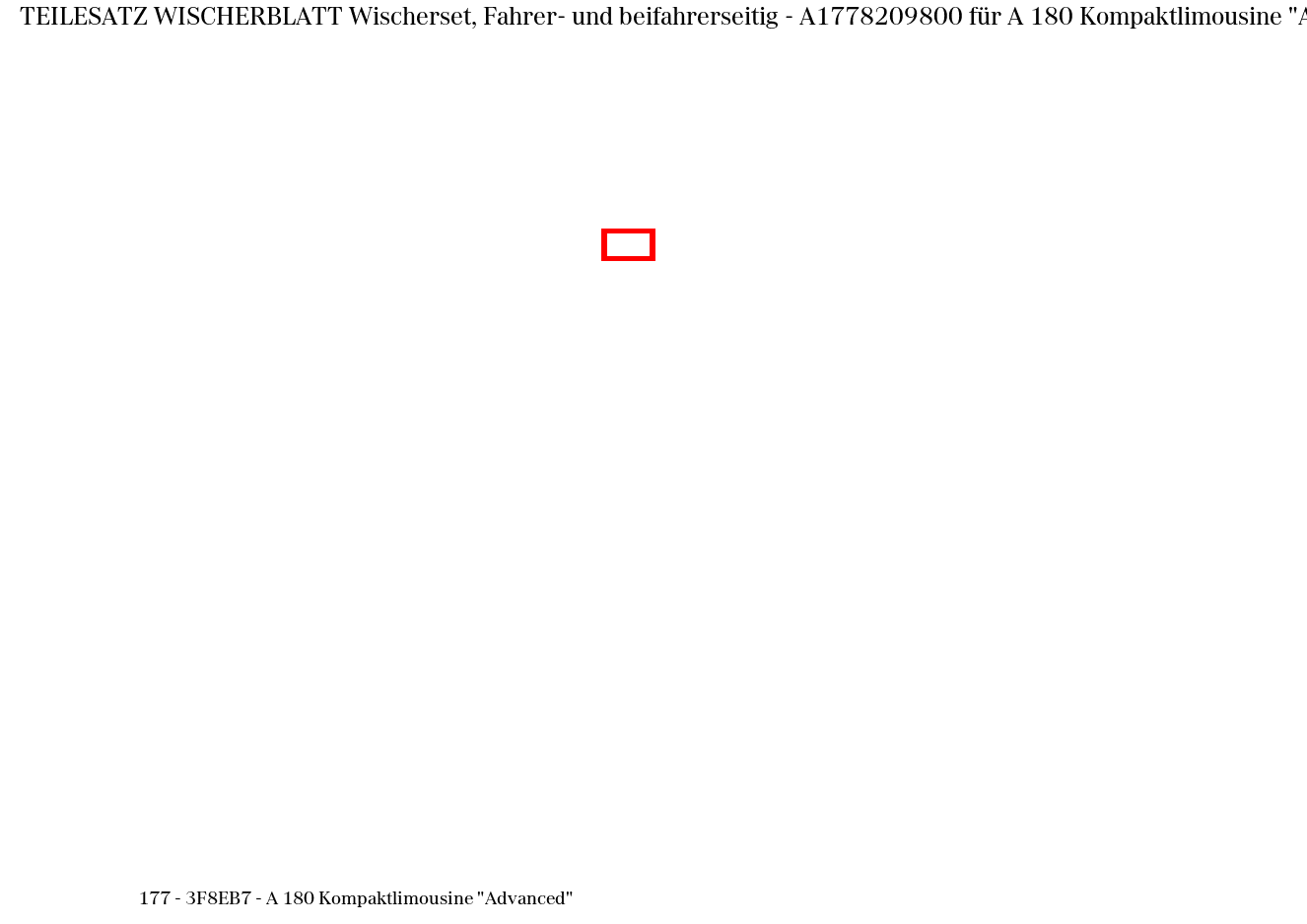 Teilesatz Wischerblatt Wischerset, Fahrer- und beifahrerseitig A 180 Kompaktlimousine "Advanced" 177