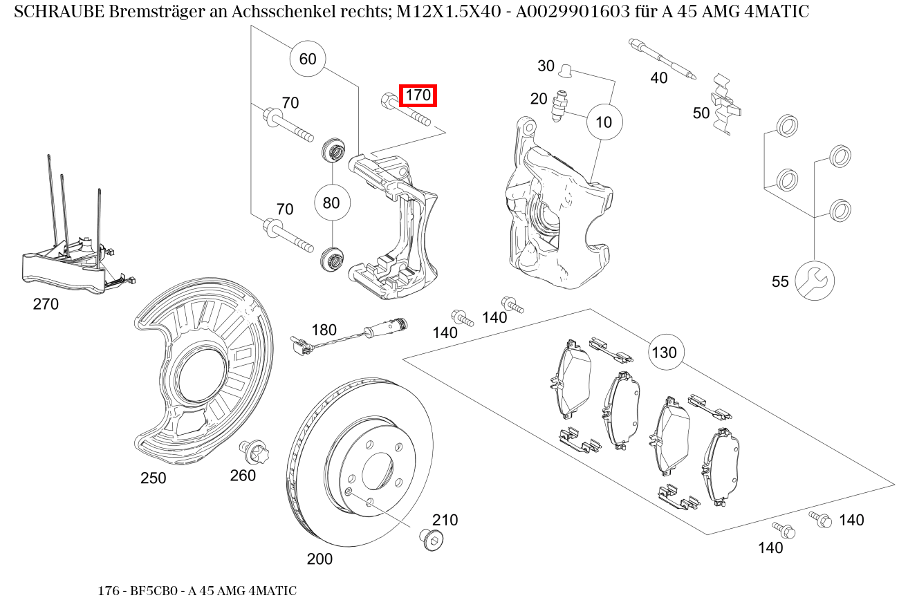 Schraube Bremsträger an Achsschenkel rechts; M12X1.5X40 A 45 AMG 4MATIC 176