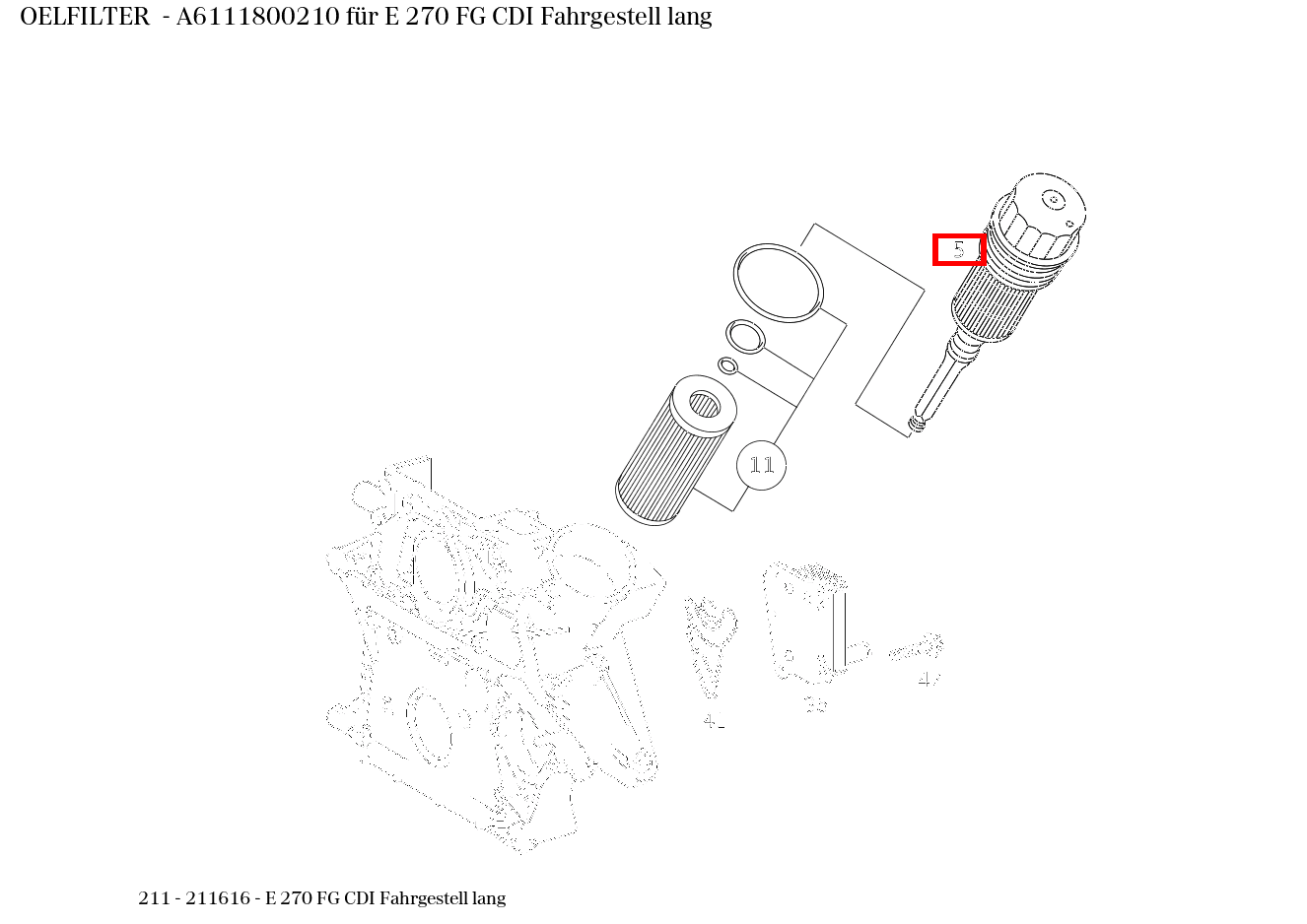 Ölfilter E 270 FG CDI Fahrgestell lang 211