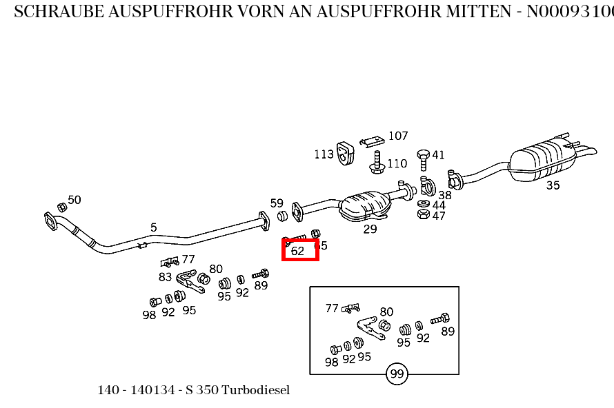Schraube AUSPUFFROHR VORN AN AUSPUFFROHR MITTEN S 350 Turbodiesel 140