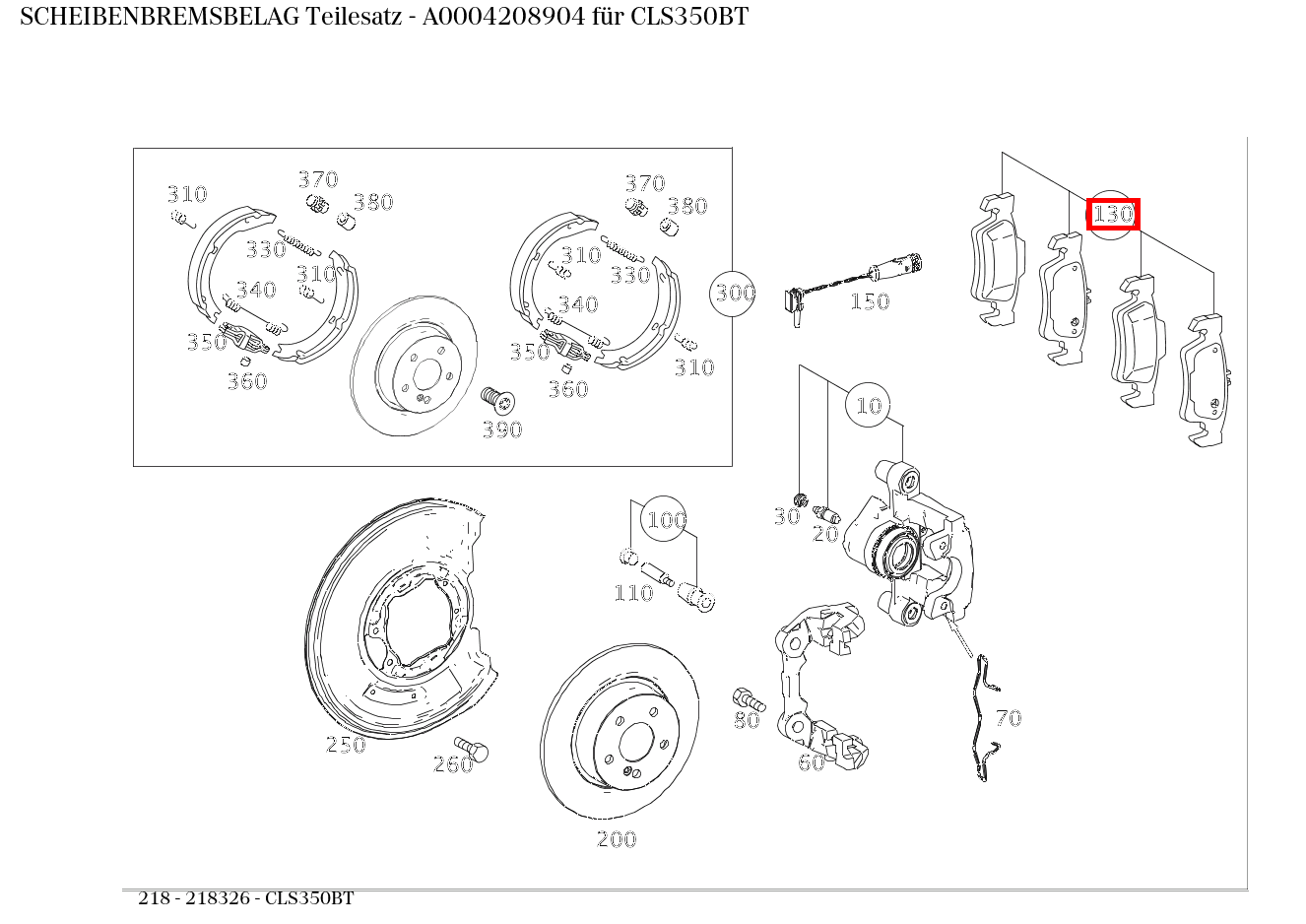 Scheibenbremsbelag Teilesatz CLS350BT 218 Scheibenbremsbelag Teilesatz CLS350BT 218