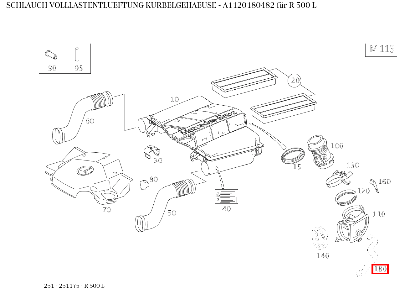 Schlauch VOLLLASTENTLUEFTUNG KURBELGEHAEUSE R 500 L 251 Schlauch VOLLLASTENTLUEFTUNG KURBELGEHAEUSE R 500 L 251