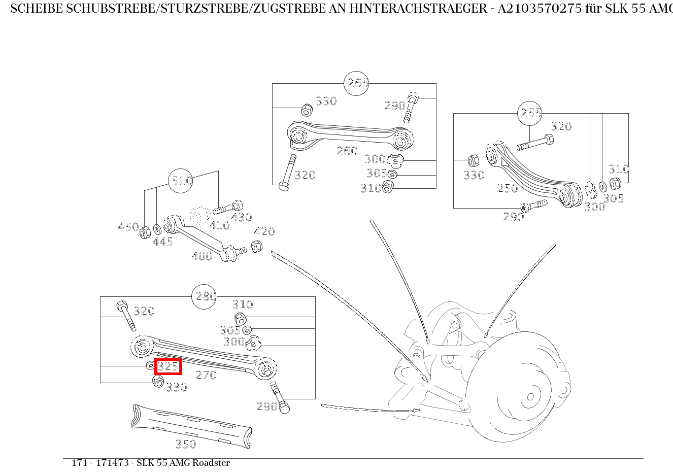 Scheibe SCHUBSTREBE/STURZSTREBE/ZUGSTREBE AN HINTERACHSTRAEGER SLK 55 AMG Roadster 171 Scheibe SCHUBSTREBE/STURZSTREBE/ZUGSTREBE AN HINTERACHSTRAEGER SLK 55 AMG Roadster 171