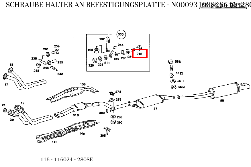 Schraube HALTER AN BEFESTIGUNGSPLATTE 280SE 116 Schraube HALTER AN BEFESTIGUNGSPLATTE 280SE 116