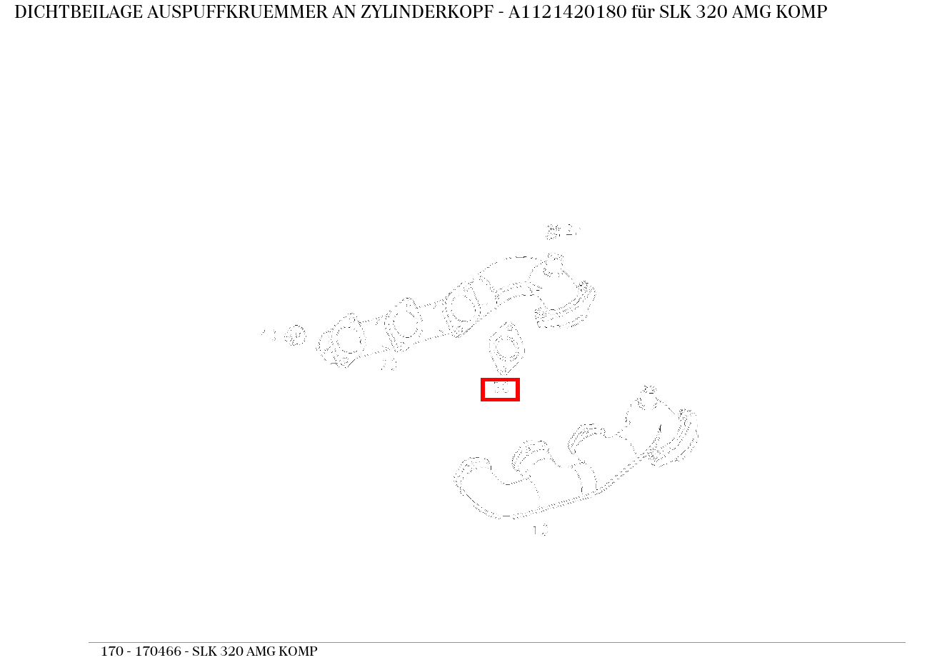 Dichtbeilage AUSPUFFKRUEMMER AN ZYLINDERKOPF SLK 320 AMG KOMP 170