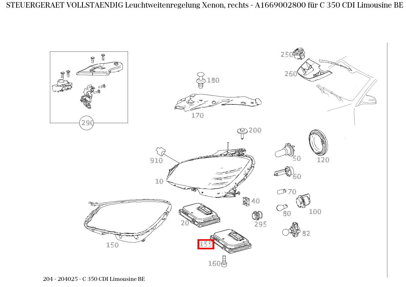 Steuergerät vollständig Leuchtweitenregelung Xenon, rechts C 350 CDI Limousine BE 204 Steuergerät vollständig Leuchtweitenregelung Xenon, rechts C 350 CDI Limousine BE 204