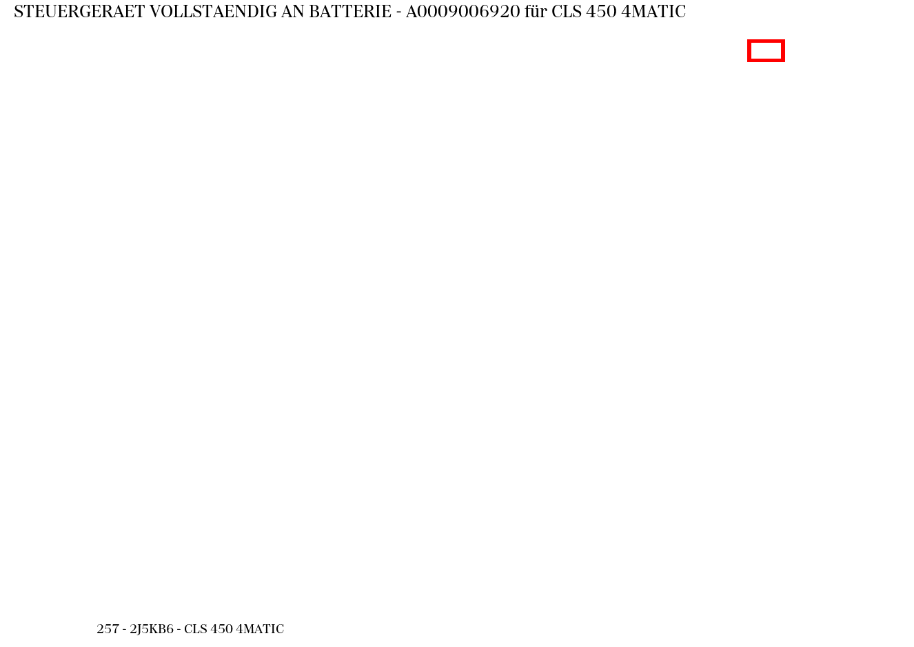 Steuergerät vollständig AN BATTERIE CLS 450 4MATIC 257