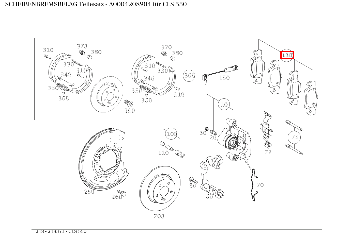 Scheibenbremsbelag Teilesatz CLS 550 218 Scheibenbremsbelag Teilesatz CLS 550 218