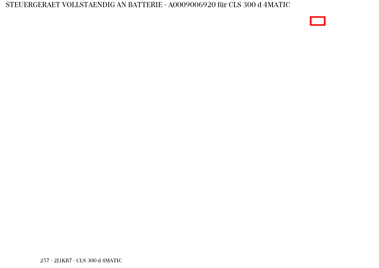 Steuergerät vollständig AN BATTERIE CLS 300 d 4MATIC 257