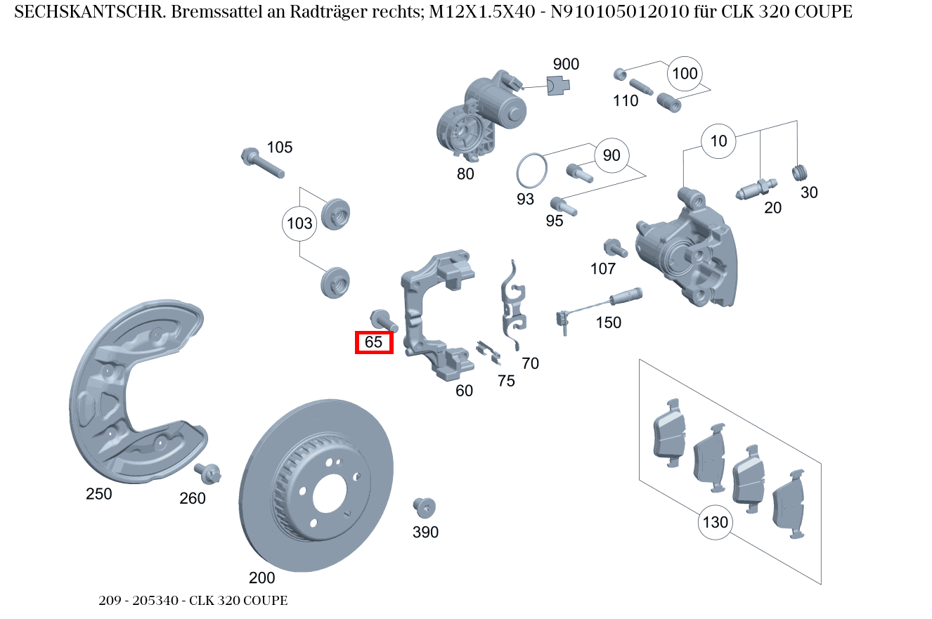 Sechskantschraube Bremssattel an Radträger rechts; M12X1.5X40 CLK 320 COUPE 209 Sechskantschraube Bremssattel an Radträger rechts; M12X1.5X40 CLK 320 COUPE 209
