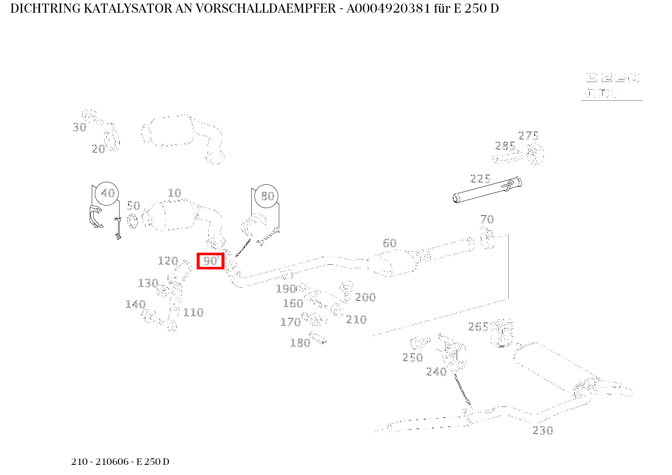 Dichtring KATALYSATOR AN VORSCHALLDAEMPFER E 250 D 210 Dichtring KATALYSATOR AN VORSCHALLDAEMPFER E 250 D 210