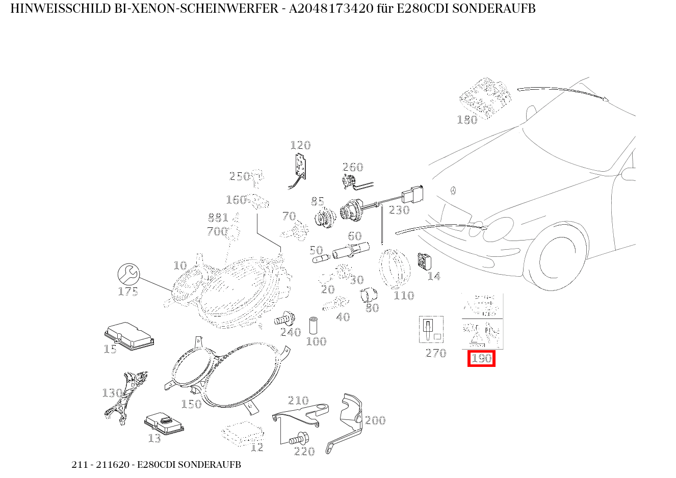 Hinweisschild BI-XENON-SCHEINWERFER E280CDI SONDERAUFB 211