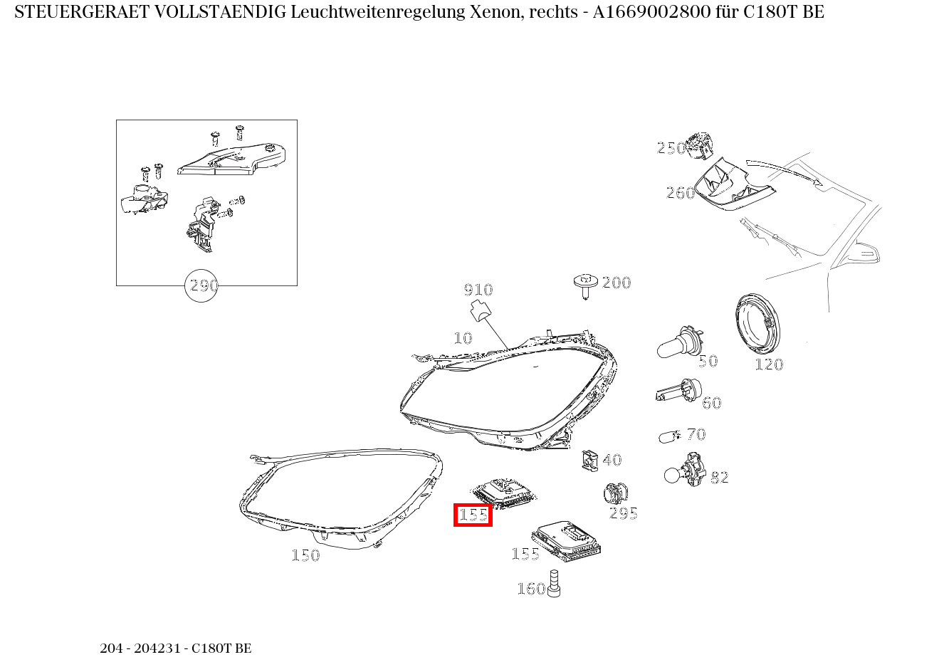Steuergerät vollständig Leuchtweitenregelung Xenon, rechts C180T BE 204 Steuergerät vollständig Leuchtweitenregelung Xenon, rechts C180T BE 204