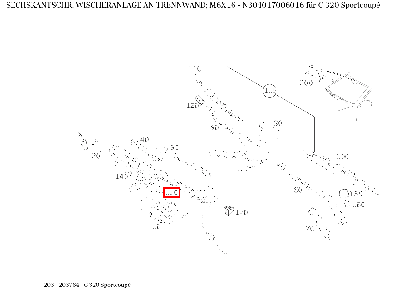 Sechskantschraube WISCHERANLAGE AN TRENNWAND; M6X16 C 320 Sportcoupé 203