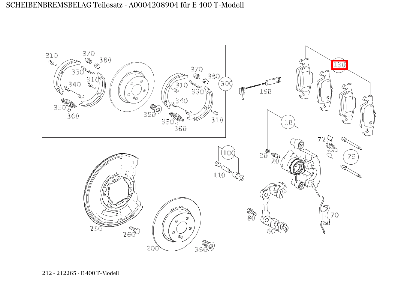 Scheibenbremsbelag Teilesatz E 400 T-Modell 212 Scheibenbremsbelag Teilesatz E 400 T-Modell 212