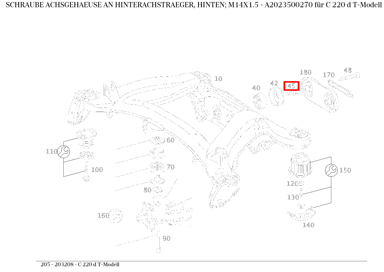 Schraube ACHSGEHAEUSE AN HINTERACHSTRAEGER, HINTEN; M14X1.5 C 220 d T-Modell 205