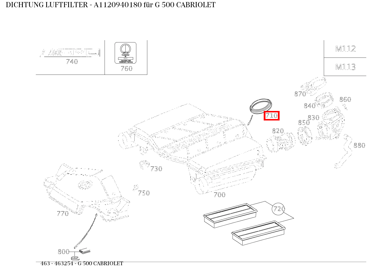 ABDICHTUNG LUFTFILTER G 500 CABRIOLET 463 ABDICHTUNG LUFTFILTER G 500 CABRIOLET 463