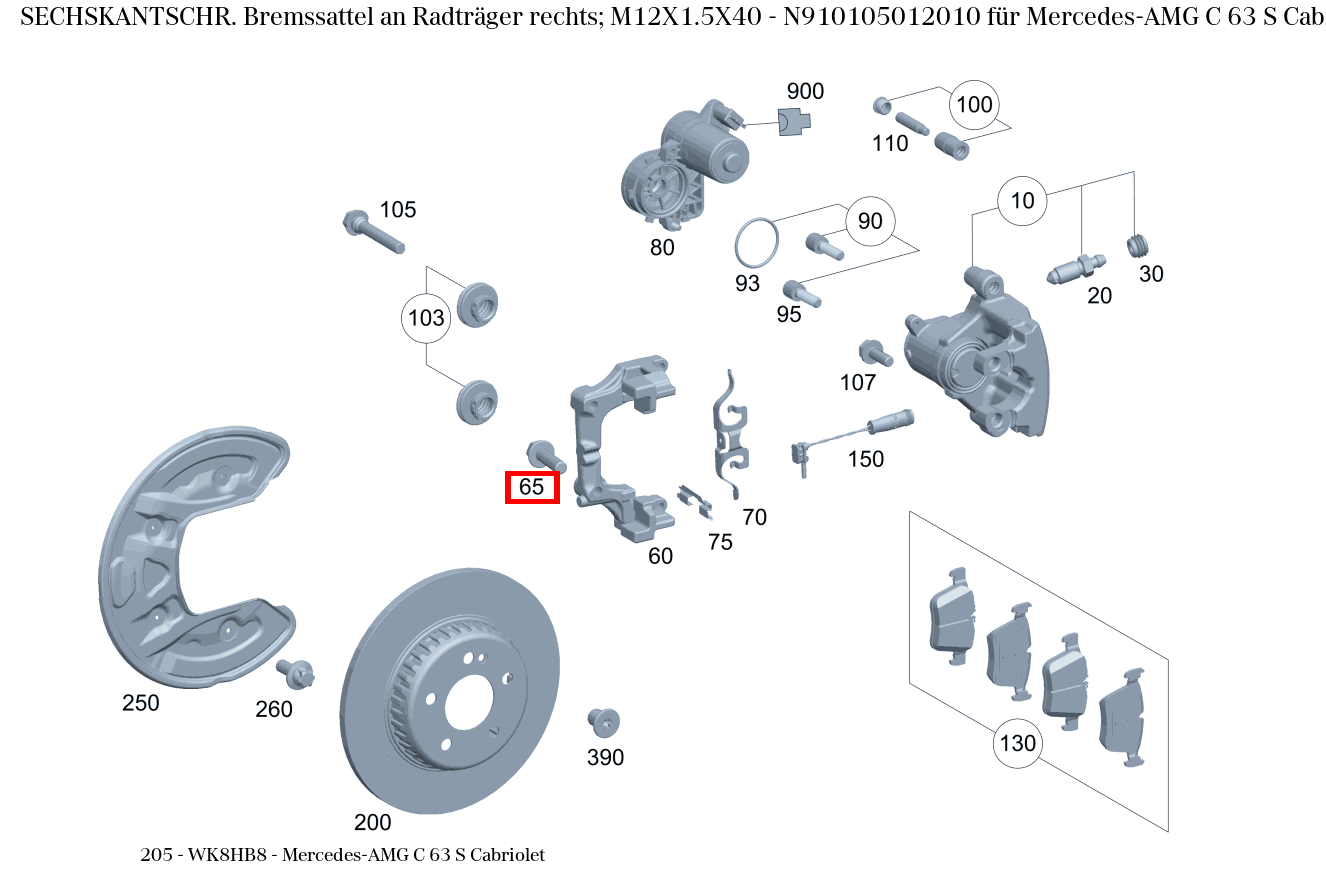 Sechskantschraube Bremssattel an Radträger rechts; M12X1.5X40 Mercedes-AMG C 63 S Cabriolet 205 Sechskantschraube Bremssattel an Radträger rechts; M12X1.5X40 Mercedes-AMG C 63 S Cabriolet 205