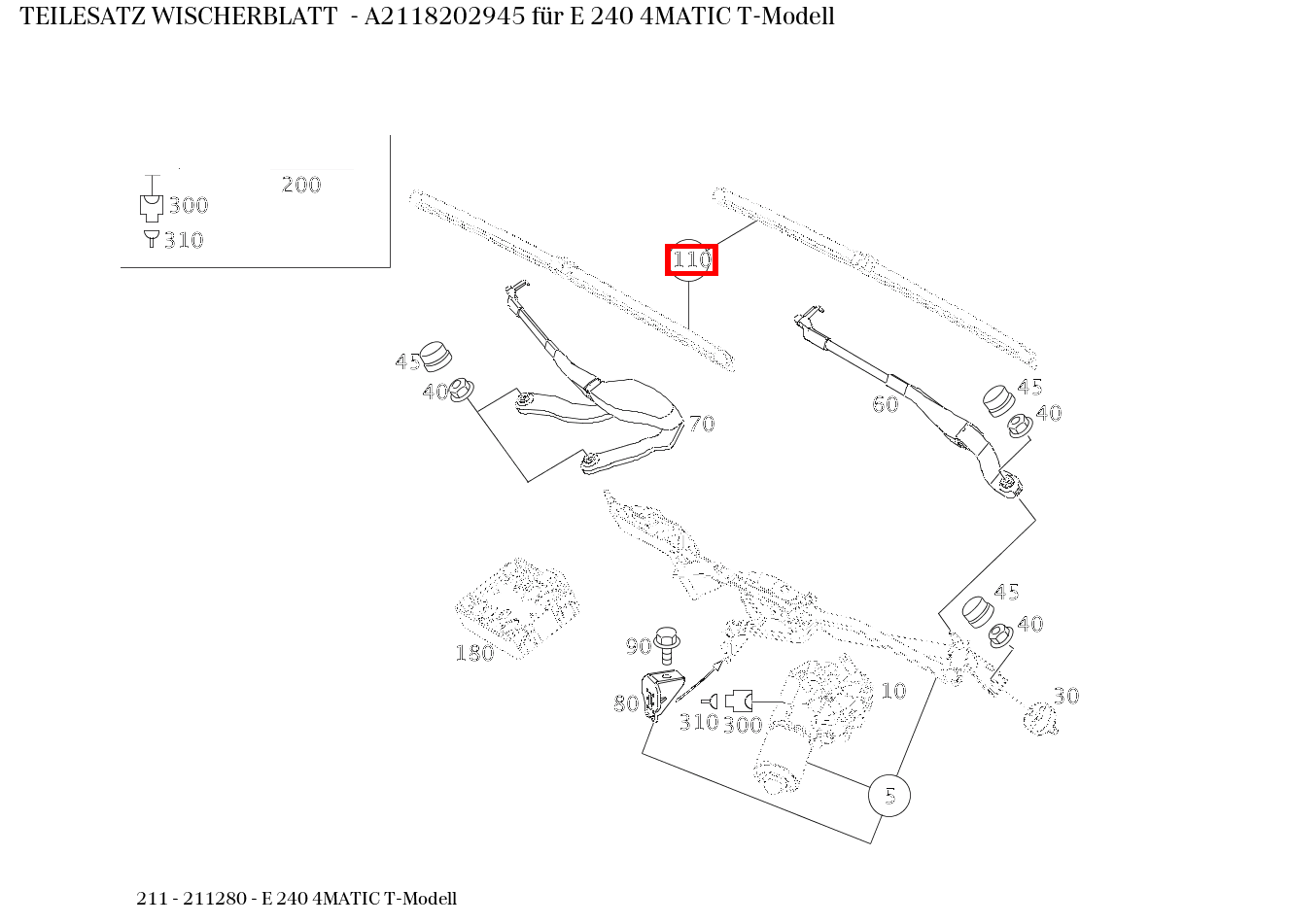 Teilesatz Wischerblatt E 240 4MATIC T-Modell 211 Teilesatz Wischerblatt E 240 4MATIC T-Modell 211