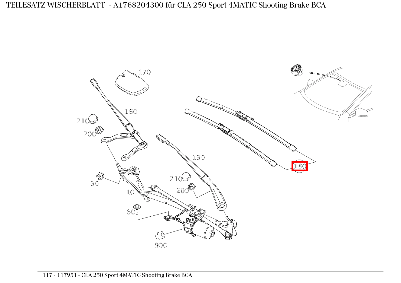 Teilesatz Wischerblatt CLA 250 Sport 4MATIC Shooting Brake BCA 117 Teilesatz Wischerblatt CLA 250 Sport 4MATIC Shooting Brake BCA 117