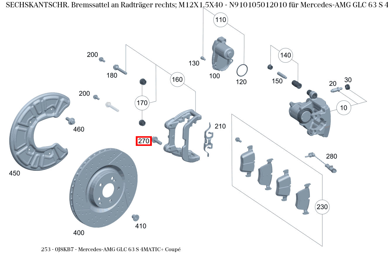 Sechskantschraube Bremssattel an Radträger rechts; M12X1.5X40 Mercedes-AMG GLC 63 S 4MATIC+ Coupé 253 Sechskantschraube Bremssattel an Radträger rechts; M12X1.5X40 Mercedes-AMG GLC 63 S 4MATIC+ Coupé 253