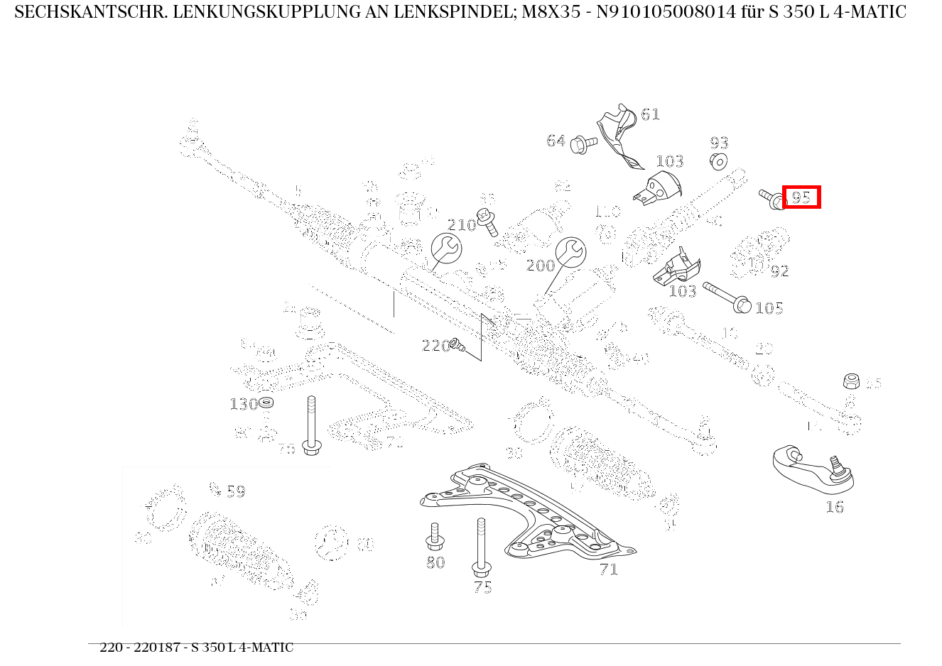 Sechskantschraube LENKUNGSKUPPLUNG AN LENKSPINDEL; M8X35 S 350 L 4-MATIC 220