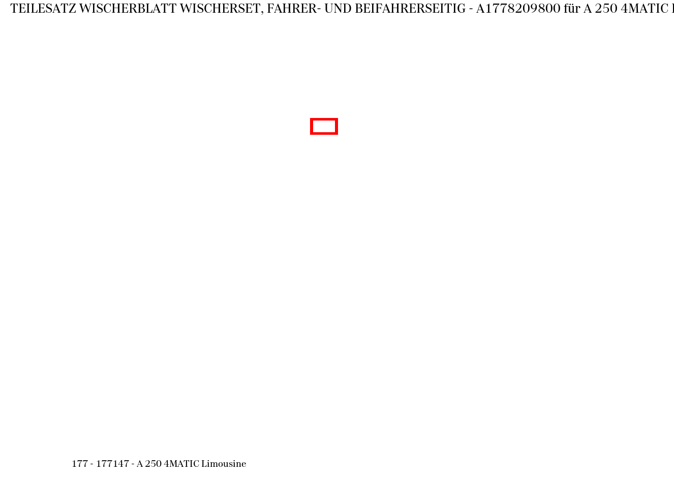 Teilesatz Wischerblatt WISCHERSET, FAHRER- UND BEIFAHRERSEITIG A 250 4MATIC Limousine 177